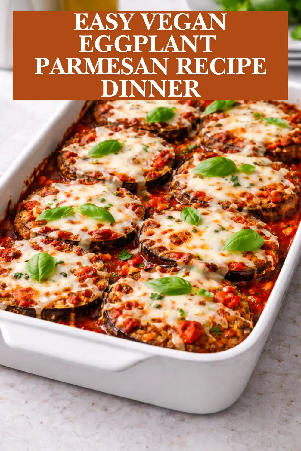 Vegan Eggplant Parmesan Recipe