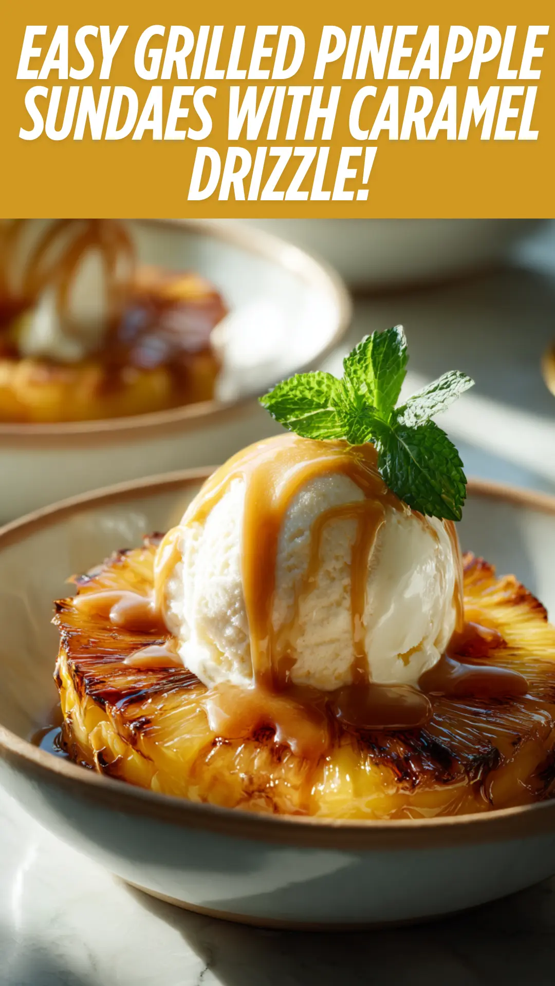 Grilled Pineapple Sundaes Recipe