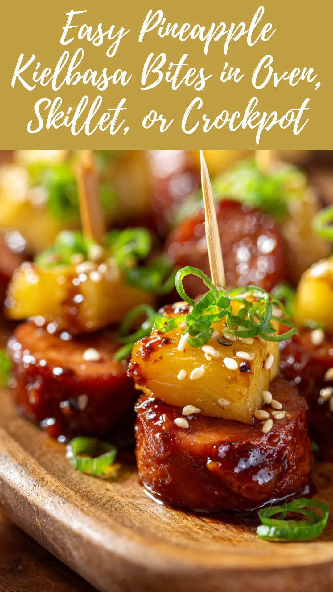 Pineapple Kielbasa Bites with BBQ or Teriyaki Glaze