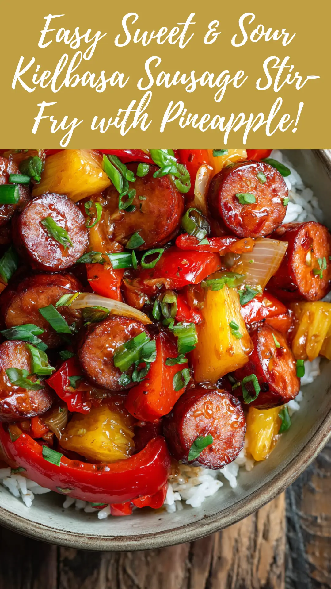 Sweet and Sour Kielbasa Sausage Stir-Fry Recipe