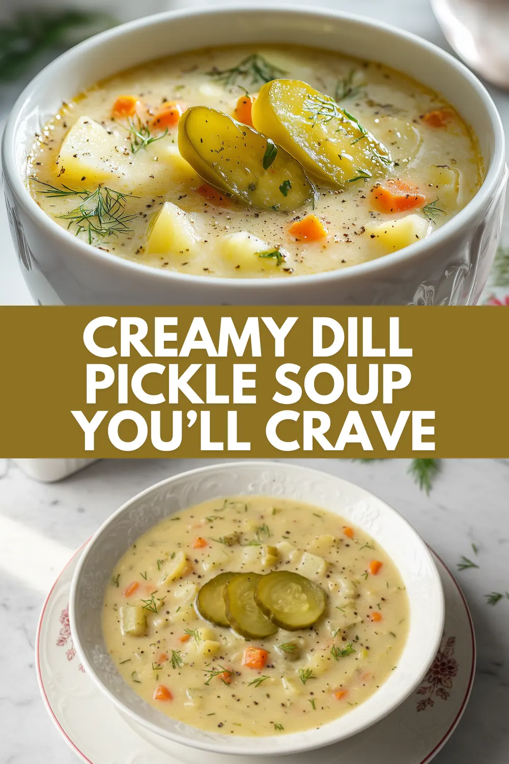 Creamy Dill Pickle Soup (Comfort Food Classic)