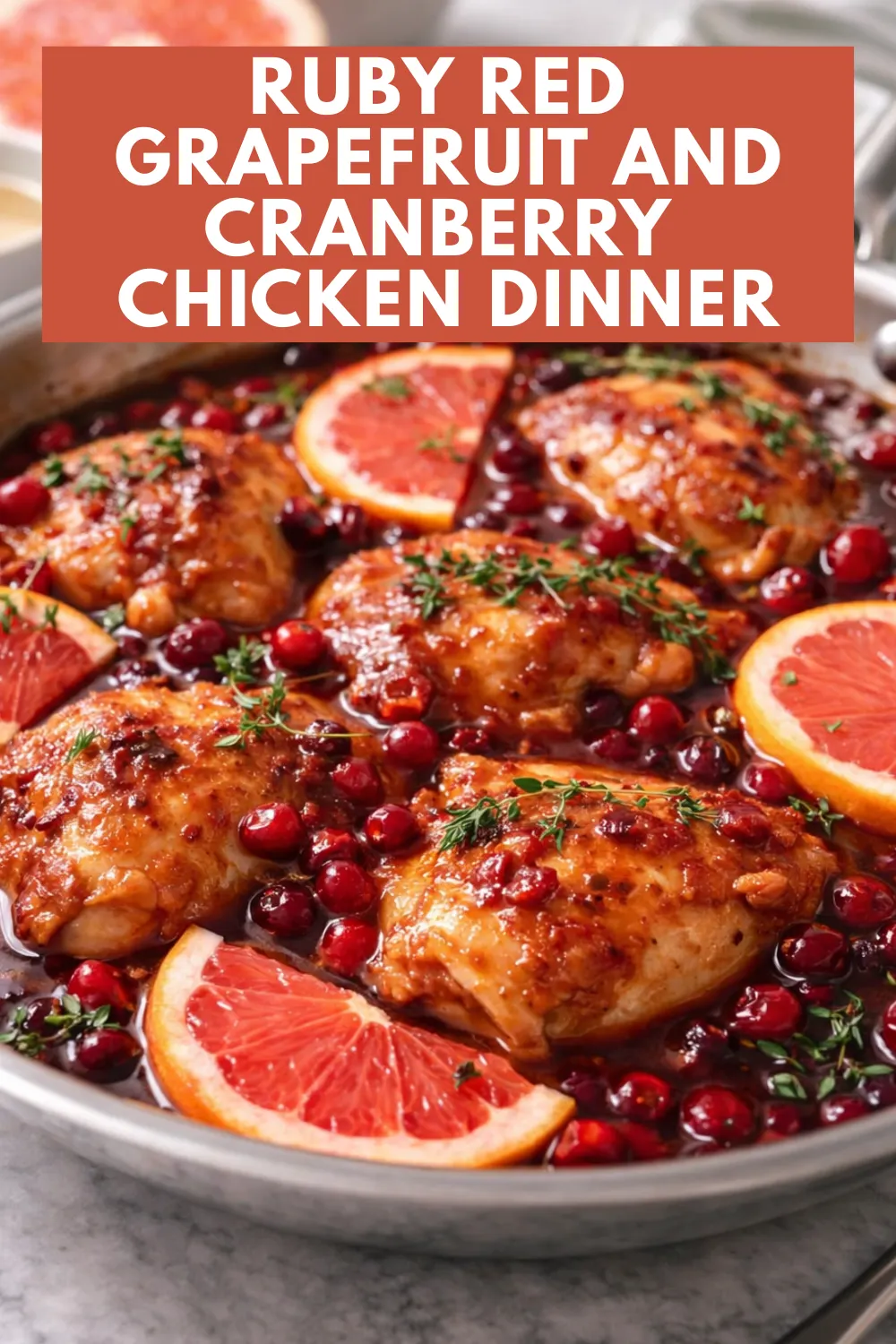 Ruby Red Grapefruit and Cranberry Chicken