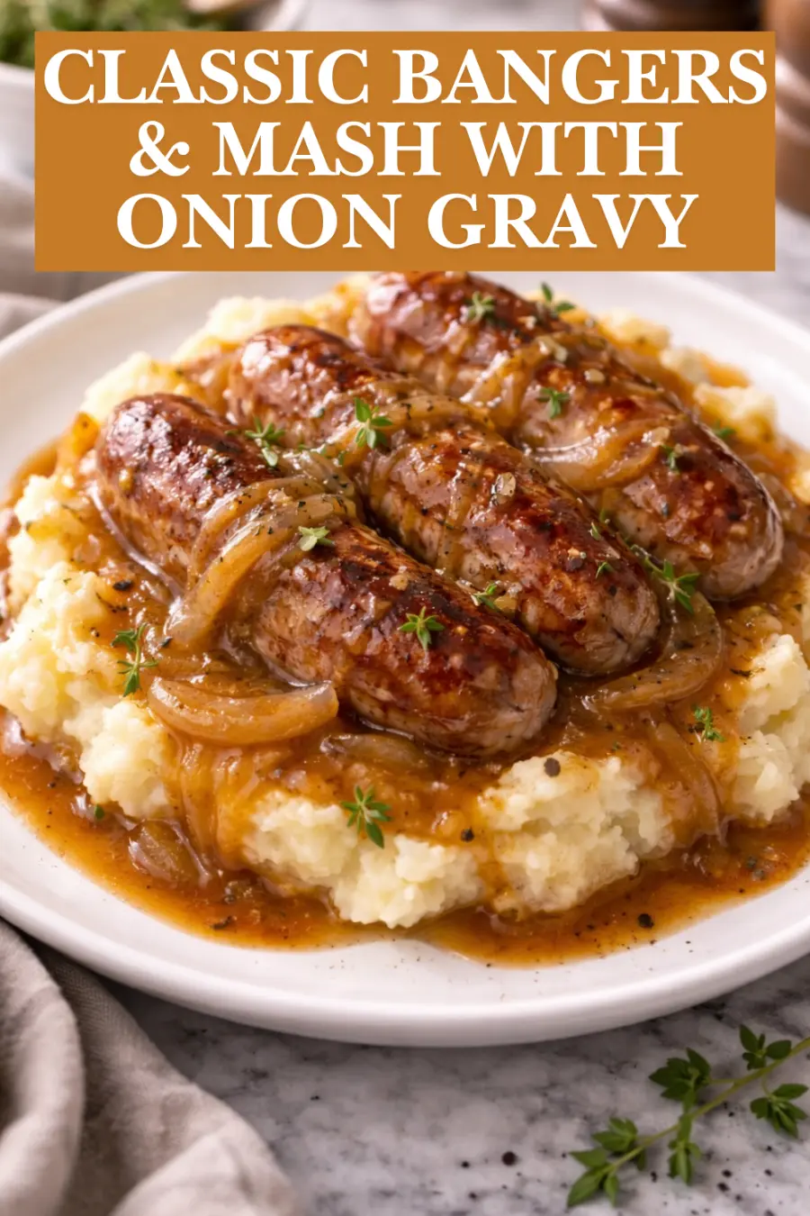 Classic Bangers & Mash with Onion Gravy