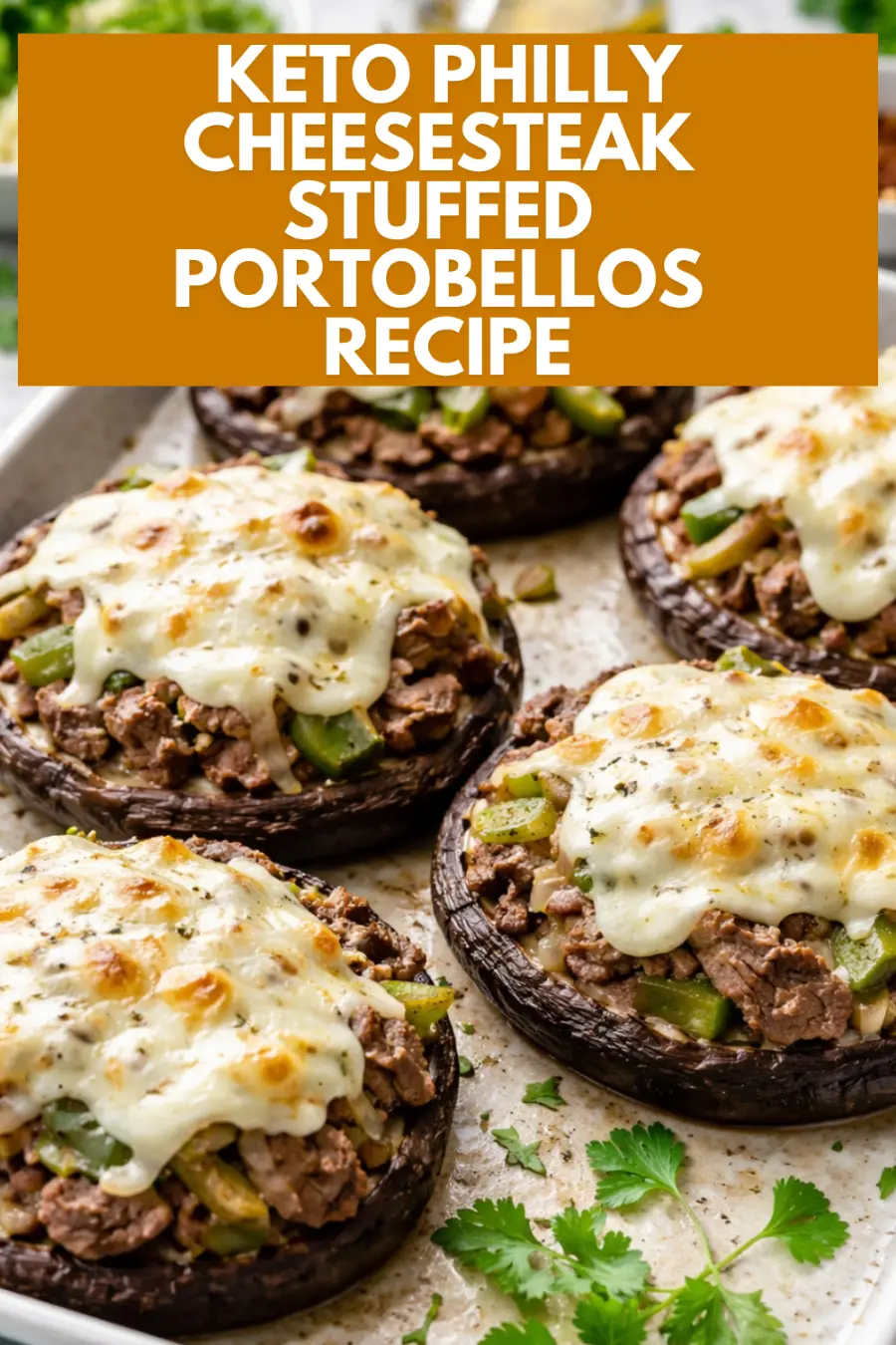 Keto Philly Cheesesteak Stuffed Portobellos